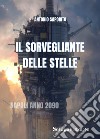 Il sorvegliante delle stelle libro