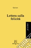 Lettera sulla felicità libro