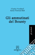 Gli ammutinati del Bounty libro