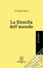 La filosofia dell'assurdo libro