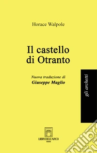 Il castello di Otranto