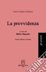 La provvidenza. Testo latino a fronte libro