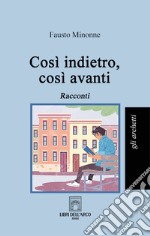 Così indietro, così avanti libro