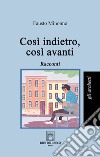 Così indietro, così avanti libro