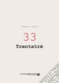 33 Trentatré