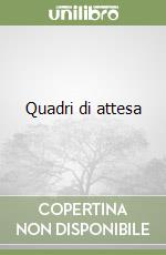 Quadri di attesa libro