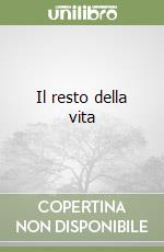Il resto della vita libro