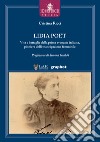 Lidia Poet. Vita e battaglie della prima avvocata italiana, pioniera dell'emancipazione femminile libro di Ricci Cristina