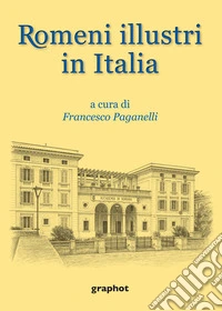 Romeni illustri in Italia