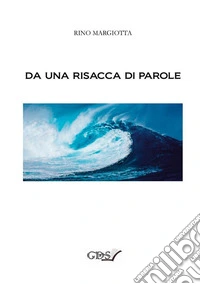 Da una risacca di parole