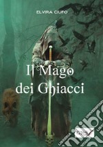 Il mago dei ghiacci libro