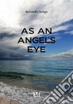 As an angel's eye libro