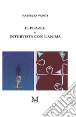 Puzzle e Intervista con l'anima