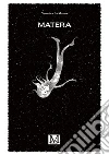 Matera libro