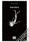 Matera libro