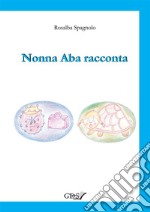 Nonna Aba racconta libro