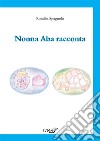 Nonna Aba racconta libro