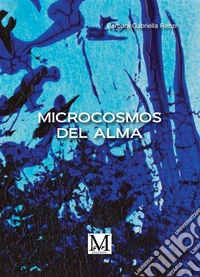 Microcomos del alma