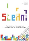 Officine STEAM. Manuale per un «work in progress» nelle scuole secondarie di secondo grado. Con QR Code libro