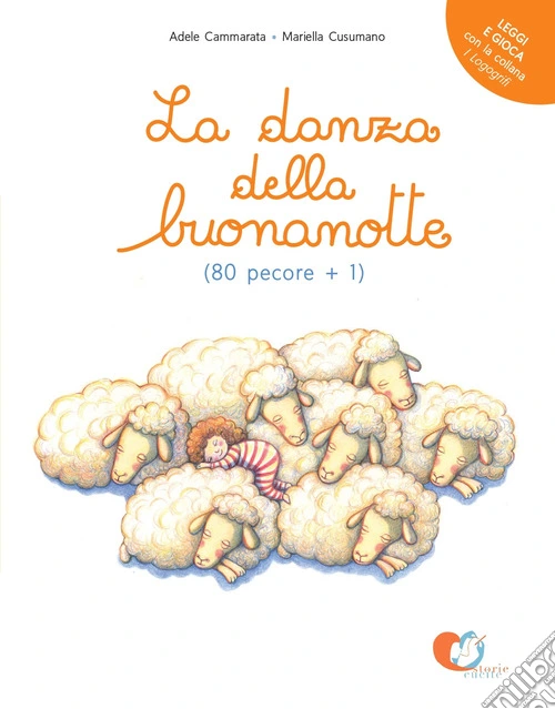 La danza della buonanotte (80 pecore+1). Ediz. a colori