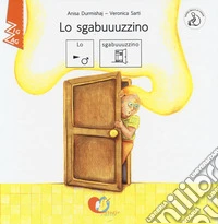 Lo sgabuuuzzino. InBook. Ediz. CAA libro