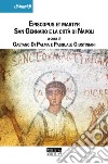 Episcopus et martyr. San Gennaro e la città di Napoli libro