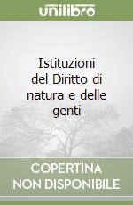 Istituzioni del Diritto di natura e delle genti libro