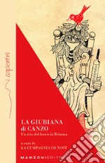 La Giubiana di Canzo. Un rito del fuoco in Brianza libro