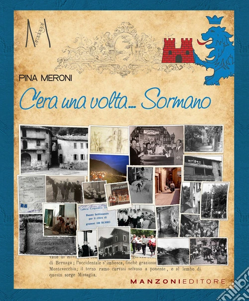 C'era una volta... Sormano