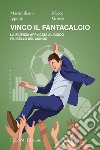 Vinco il fantacalcio. La scienza applicata al gioco più bello del mondo libro