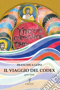 Il viaggio del Codex