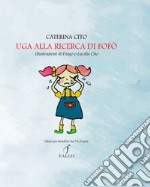 Uga alla ricerca di Fofò libro