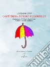 Caspiterina, non ho l'ombrello! libro di Cito Caterina