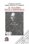 Il teatro della memoria libro