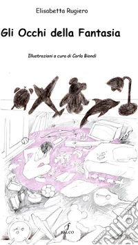 Gli occhi della fantasia libro