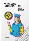 Gli anni perduti libro