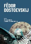 Bobok-Il ladro onesto-Il sogno di un uomo ridicolo libro