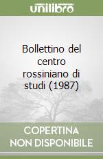 Bollettino del centro rossiniano di studi (1987) libro