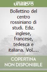 Bollettino del centro rossiniano di studi. Ediz. inglese, francese, tedesca e italiana. Vol. 61 libro