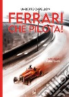 Ferrari che pilota! libro