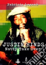 Justin Hinds. Natty take over libro