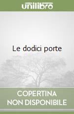 Le dodici porte