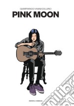 Pink moon libro