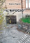 «Il rifugio» libro