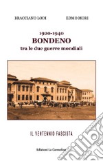 1920-1940. Bondeno tra le due guerre mondiali. Il ventennio fascista