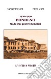 1920-1940. Bondeno tra le due guerre mondiali. Il ventennio fascista libro