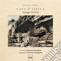 Cava d'Ispica. Paesaggio siciliano libro