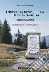 L'eroe irredento della Brigata Sassari. Vita e morte di Guido Brunner, Trieste 1893-Monte Fior 1916. Ediz. illustrata libro di Di Pasquale Stefania