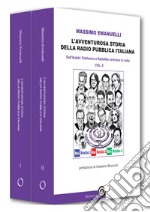 L'avventurosa storia della radio pubblica italiana libro