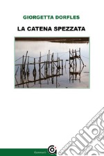 La catena spezzata